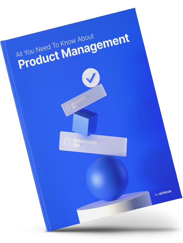 All You Need To Know About Product Management