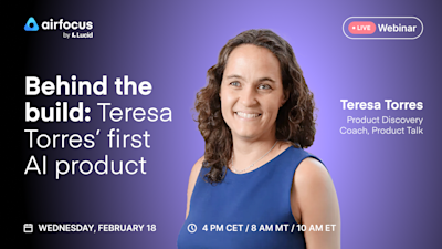 Behind the build: Teresa Torres’ first AI product