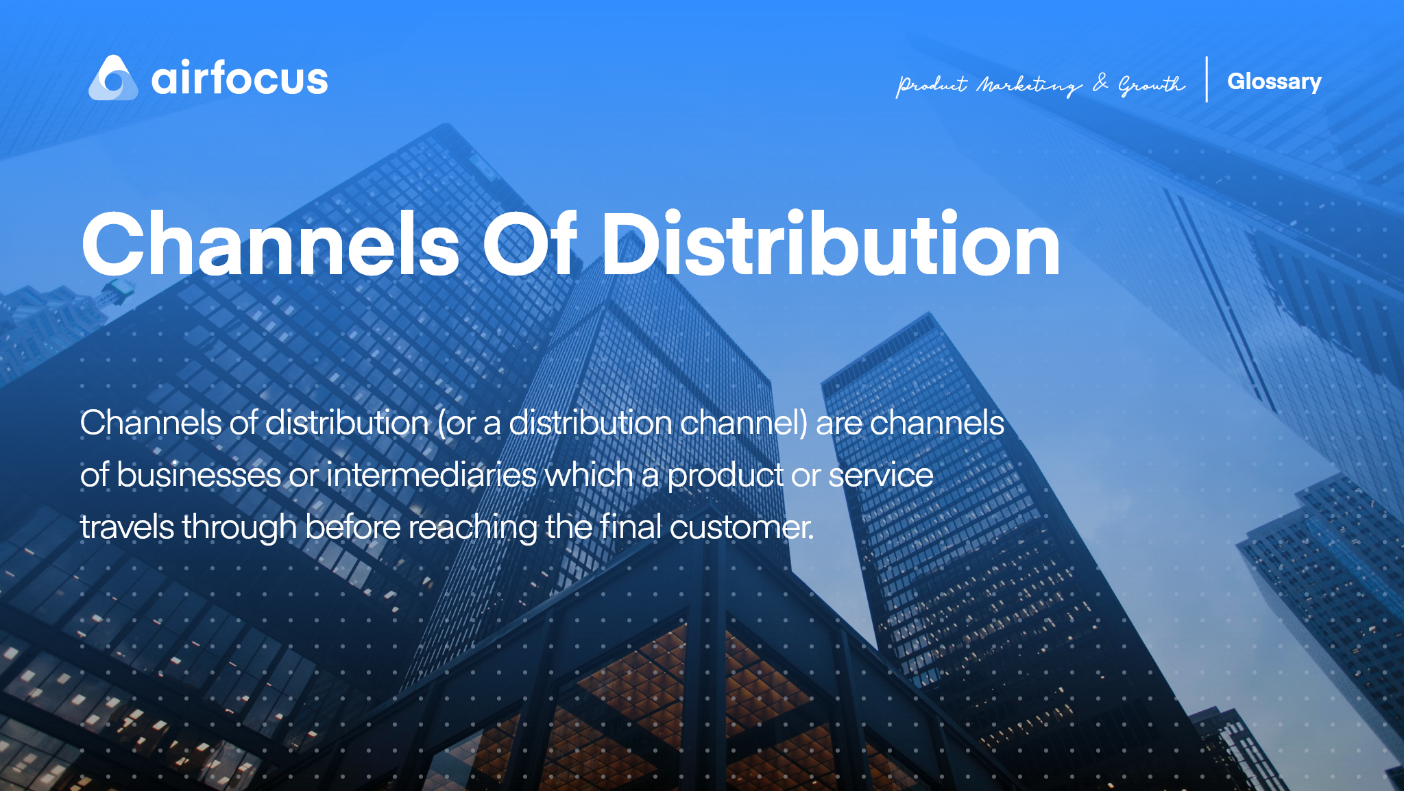 What are Channels of Distribution? Definition and Examples