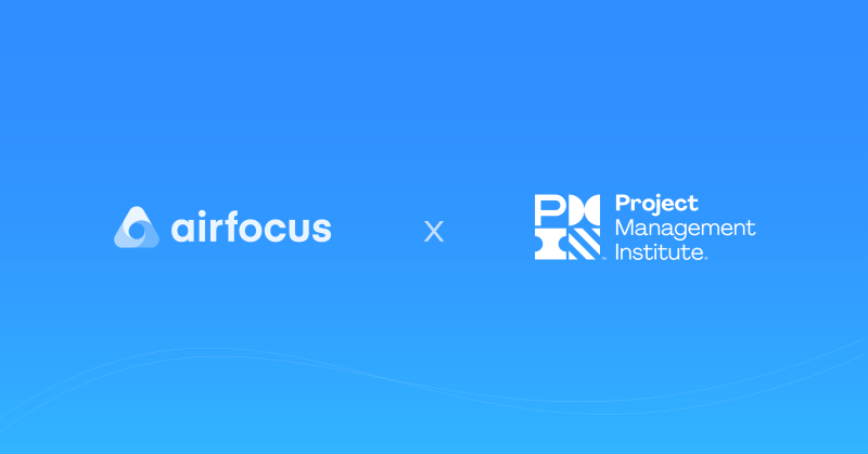 Project Management Institute Joins Forces With airfocus