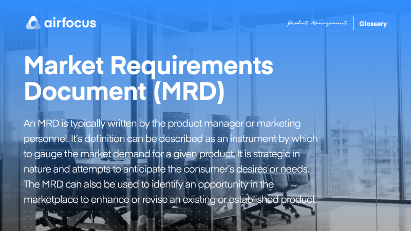 What is a Market Requirements Document (MRD)?