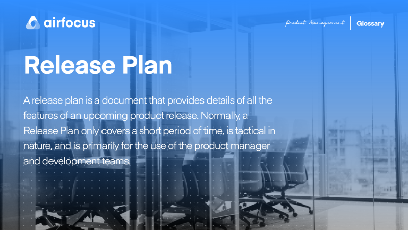What is a Release Plan?