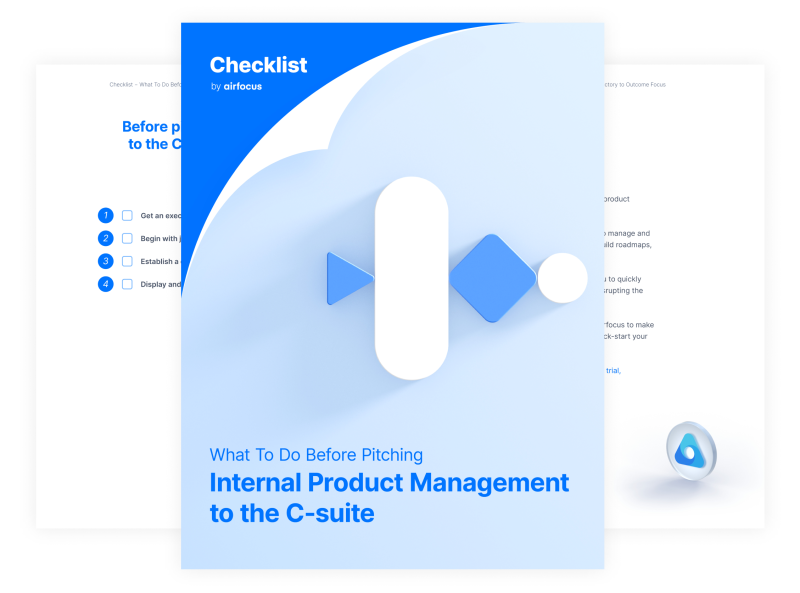 What to Do Before Pitching Internal Product Management to the C-Suite