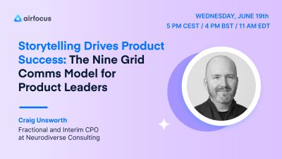 Storytelling Drives Product Success: The Nine Grid Comms Model for Product Leaders