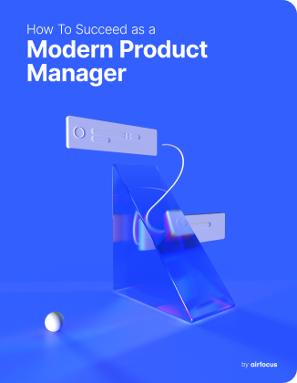 airfocus eBook How to succeed as a modern product manager