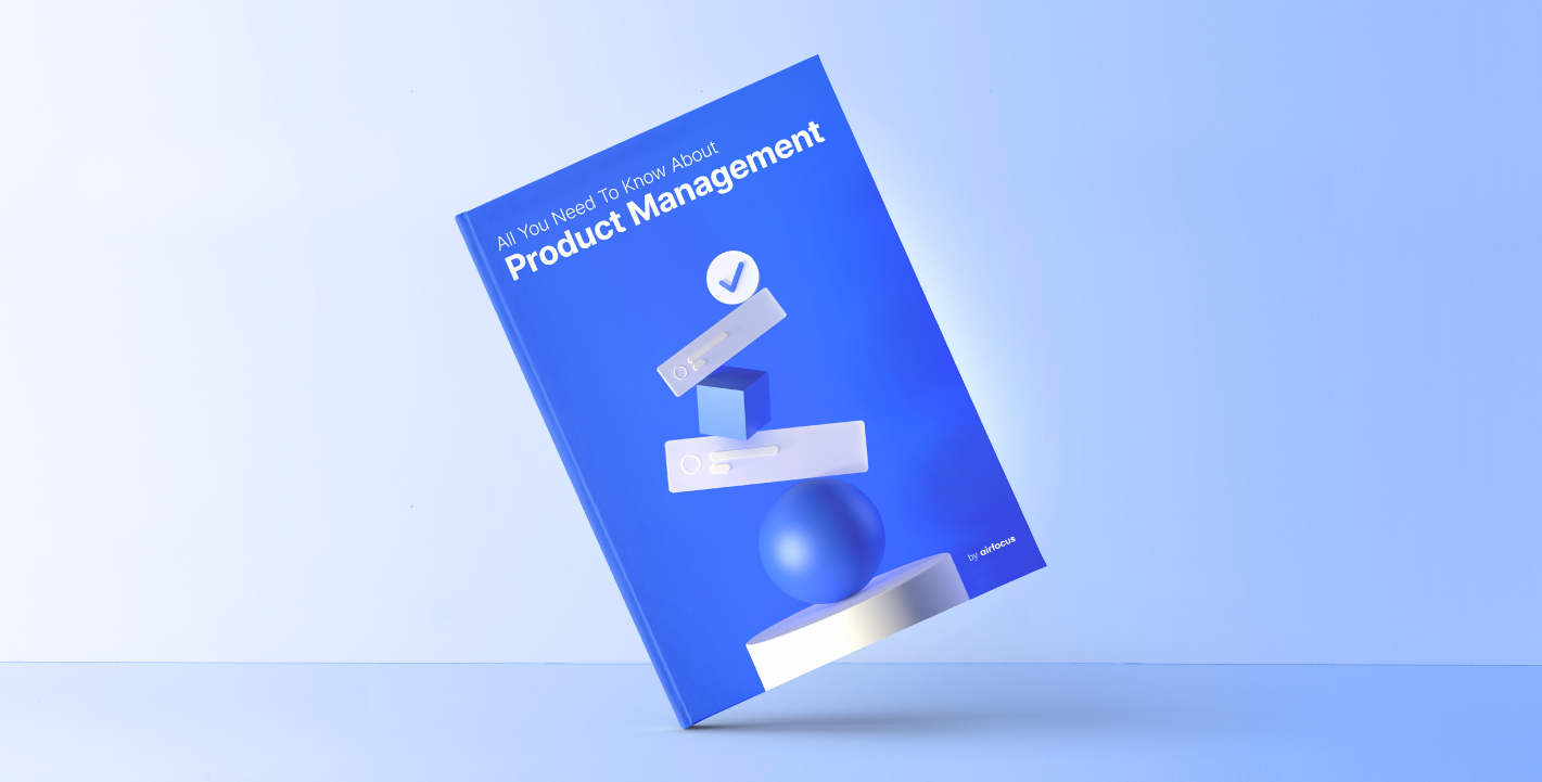 All you need to know about product management