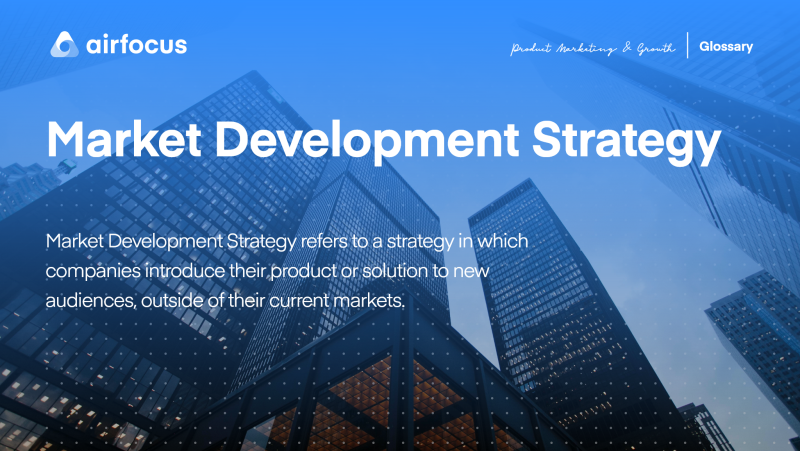 What is a Market Development Strategy