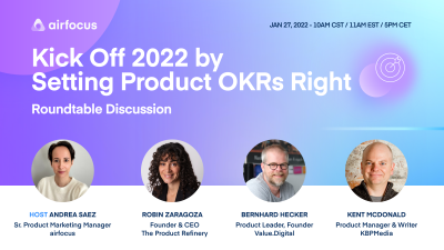 Kick Off 2022 by Setting Your Product OKRs Right