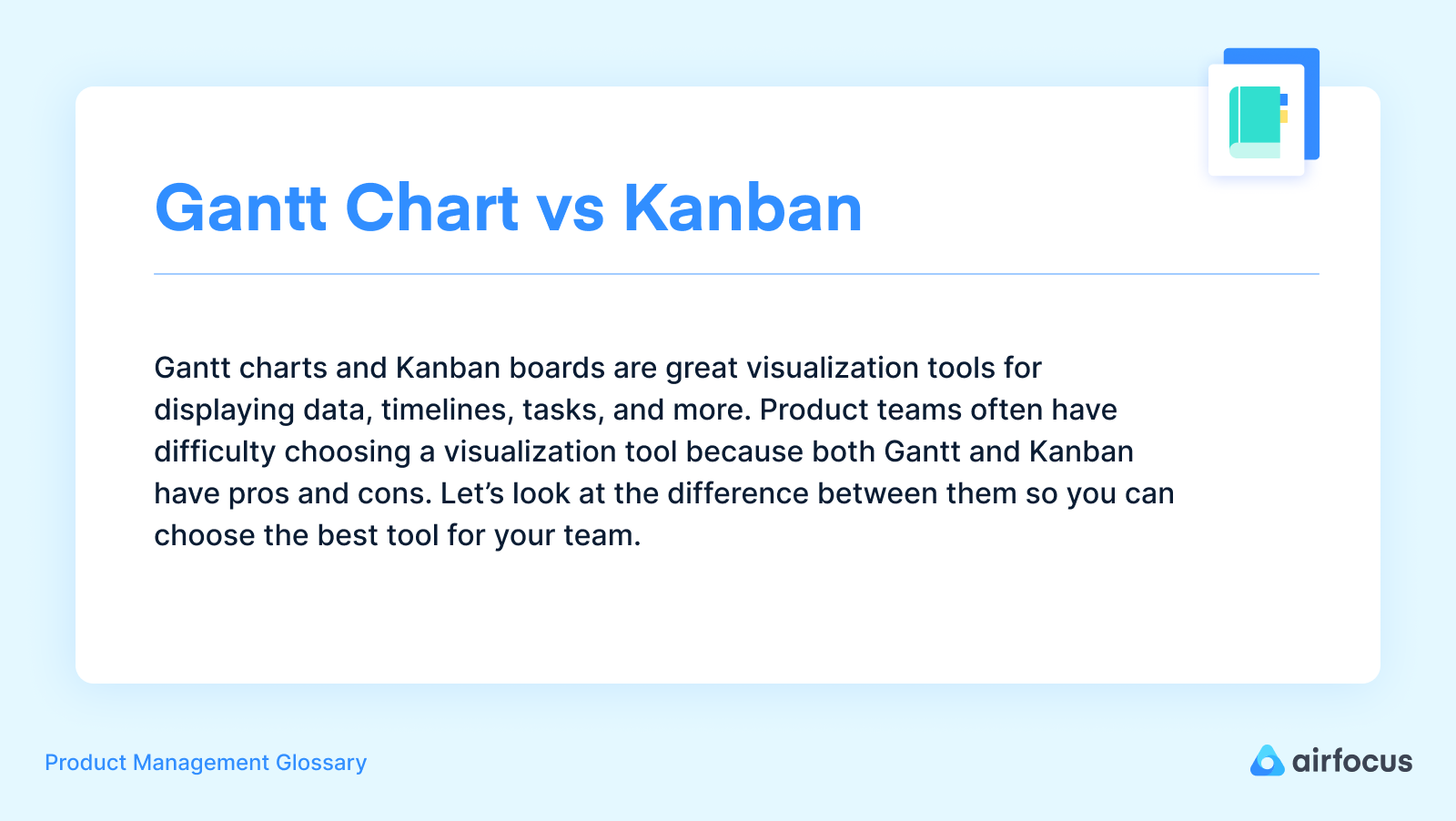 Gantt Chart vs. Kanban Board -Definition, Examples and FAQs