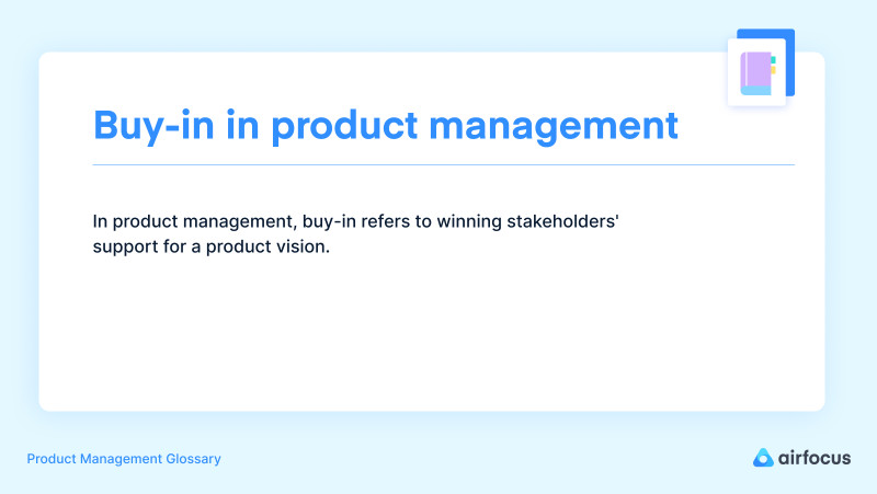 What is Buy-In in Product Management