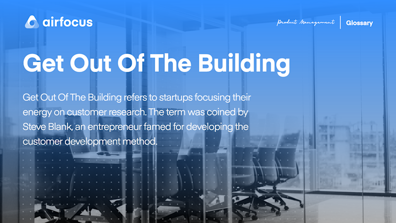 What Is Get Out of the Building? Definition & FAQ