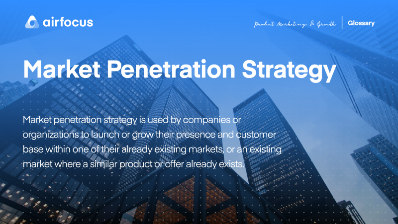What Is Market Penetration Strategy