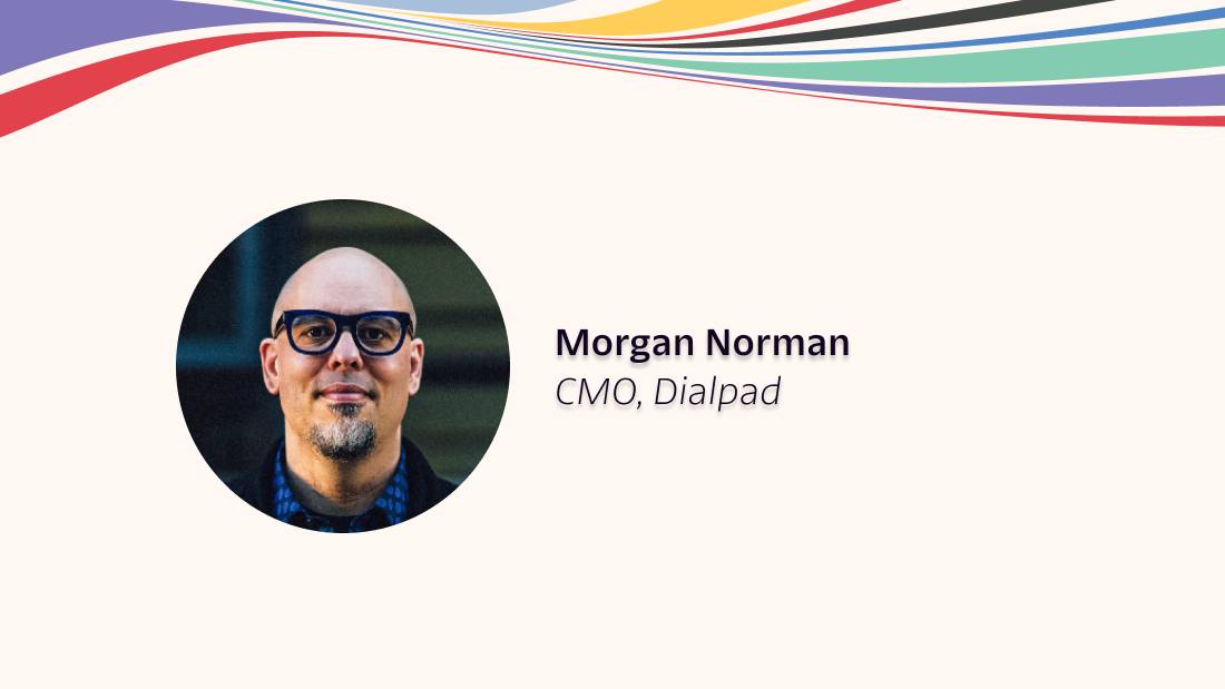 Dialpad’s Morgan Norman: Reducing Cognitive Load and Enhancing Delight in PLG