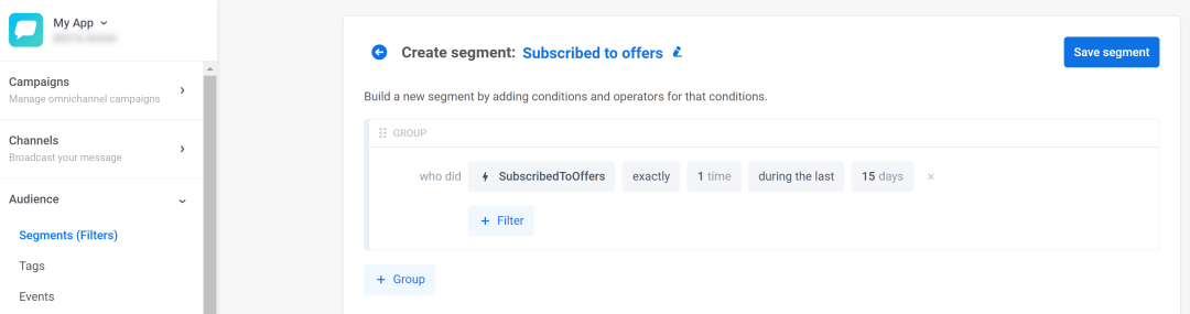 Create targeted campaigns based on user behavior data. Use Events data from Segment to build precise user segments in Pushwoosh based on specific user behavior. For example, Segment sends data about the SubscribedToOffers Event to Pushwoosh. You can build a user segment in Pushwoosh consisting of users who have subscribed to special offers