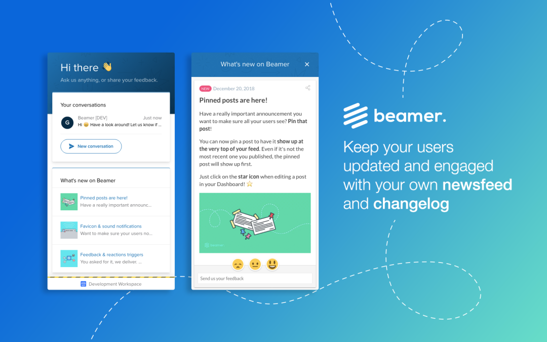 Keep your users updated and engaged with your own newsfeed and changelog