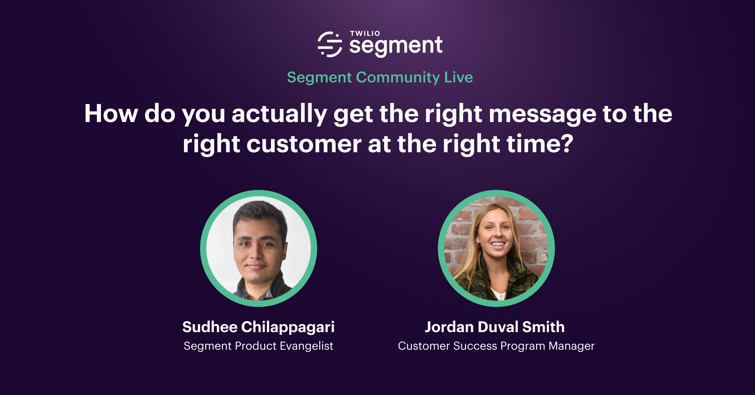 How to get the right message to the right customer at the right time