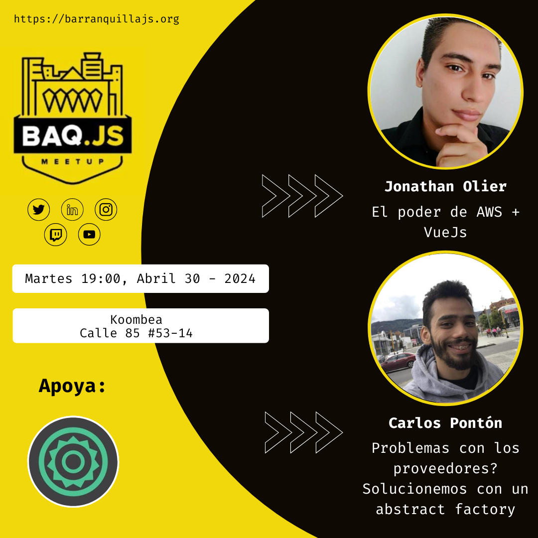 BarranqullaJS Meetup: El poder de AWS + VueJs & Solucionemos con un abstract factory 