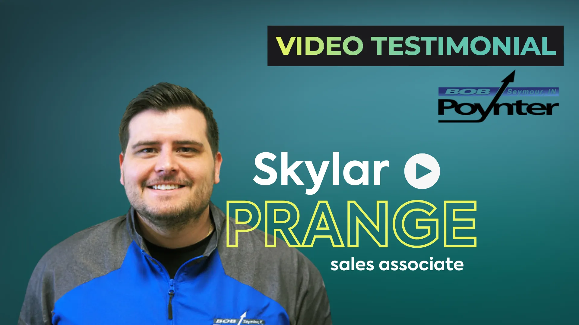 A green background with the words "Video testimonial: Skylar Prange, sales associate" next to a picture of Skylar, who is smiling and wearing a jacket with his company's logo