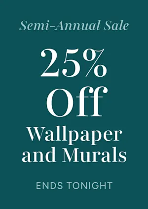 Semi-Annual Sale: 25% Off Wallpaper and Murals Ends Tonight
