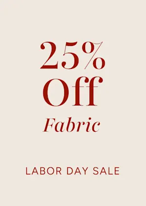 25% off fabric with the Labor Day sale