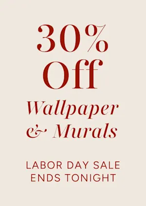 30% off wallpaper and murals with Labor Day sale, ends tonight