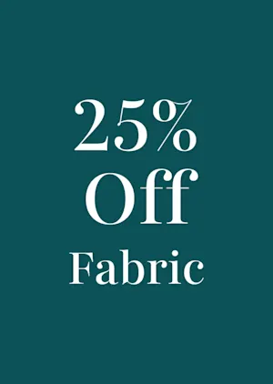 25% off fabric