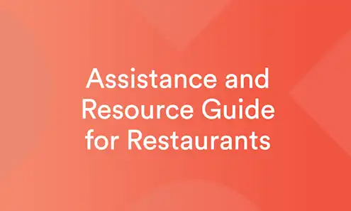 Assistance and Resource Guide for Restaurants