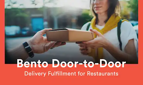 Bento Door-to-Door. Delivery Fulfillment for Restaurants