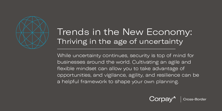 Trends in the New Economy: Thriving in the age of uncertainty | Corpay