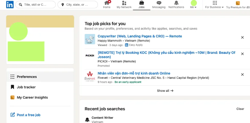 Click Jobs at the top of your page - LinkedIn