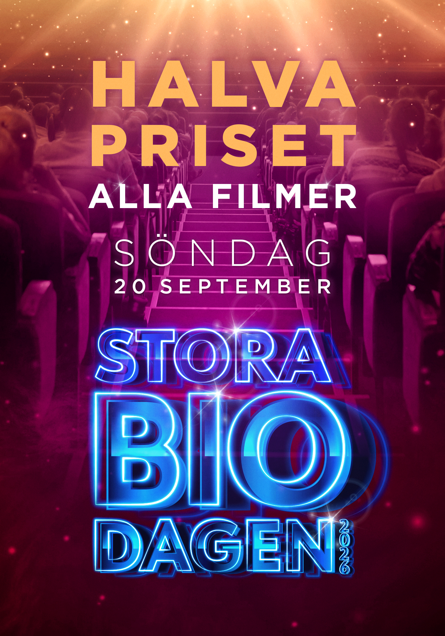 Affisch för Stora Biodagen med texten "Halva priset på alla filmer söndag 20 september". Längst ned syns Stora Biodagens logotyp i blått mot en rosa och lila bakgrund med biosalong och scenljus.