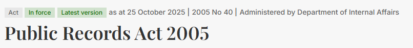 Public Records Act showing it is an Act, In force, Latest version, as at 25 Oct 2025, also its year and number, administering agency