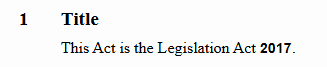 A sample title clause of a New Zealand Bill, including the name of the Act it is intended to become - Legislation Bill