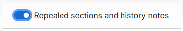 the hide/show switch for repealed sections and history notes