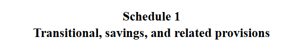 An example of transitional and savings provisions as schedule 1