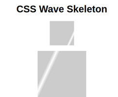 An example of a custom wave skeleton without 3rd party libraries.