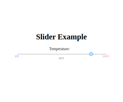 An example of a custom slider without 3rd party libraries.