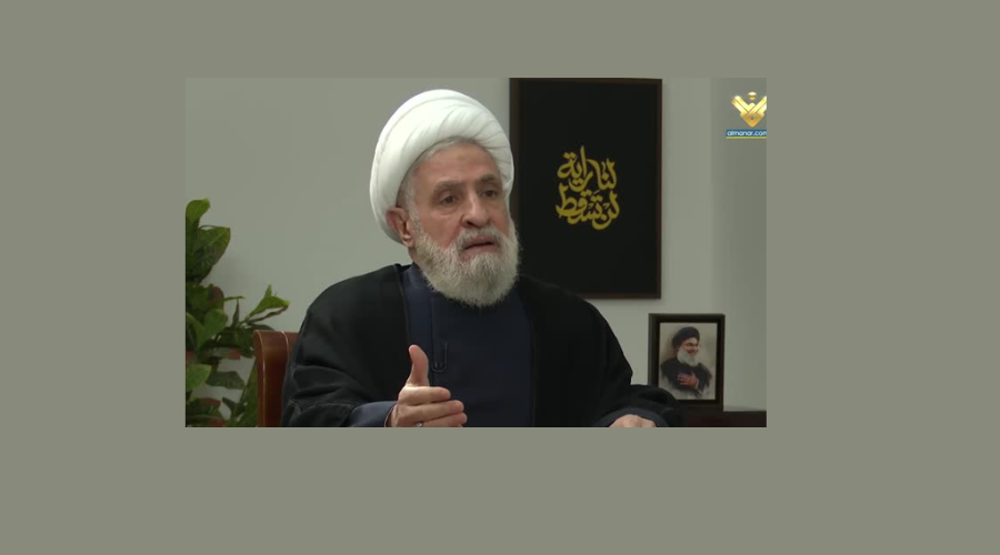 نعيم قاسم: وزير الخارجية اللبناني يعطي إسرائيل ذريعة لمواصلة عدوانها