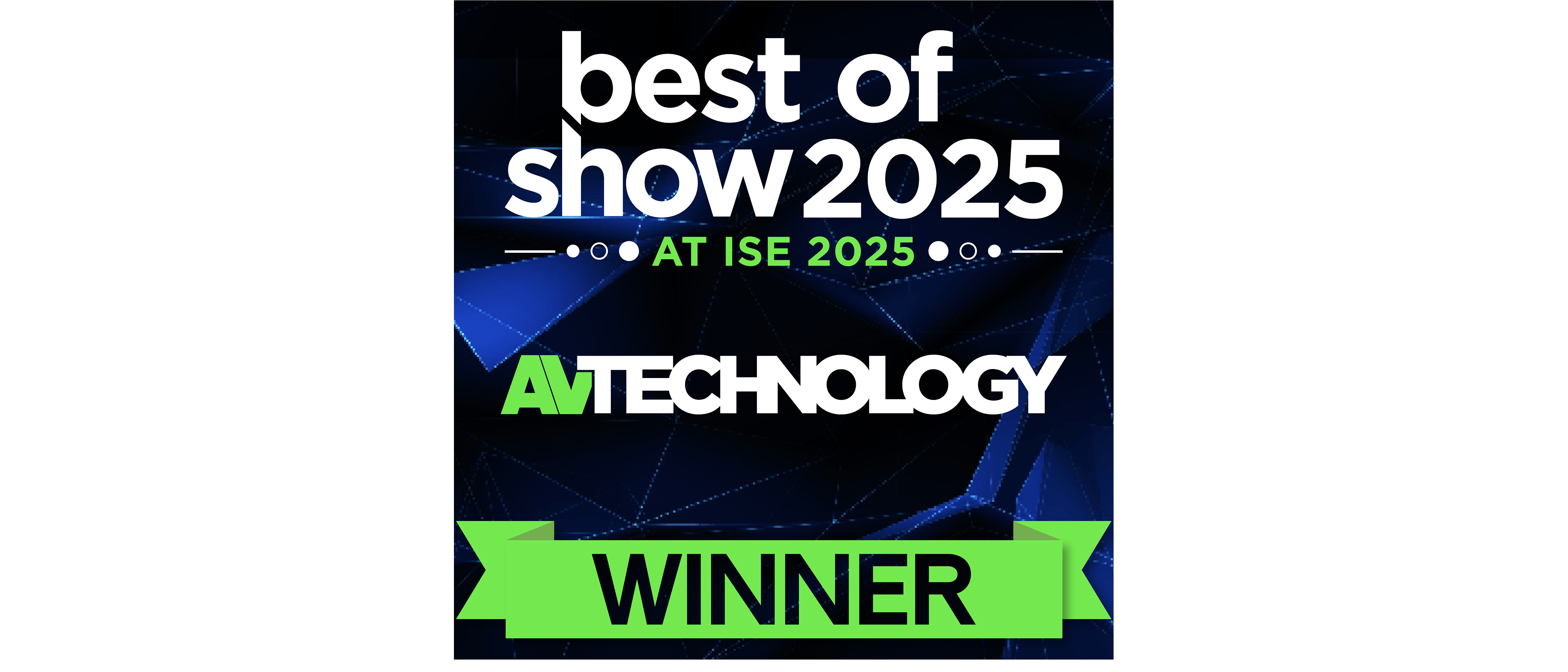 AV Technology Best of Show 2025