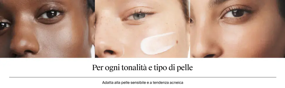 Per ogni tonalità e tipo di pelle