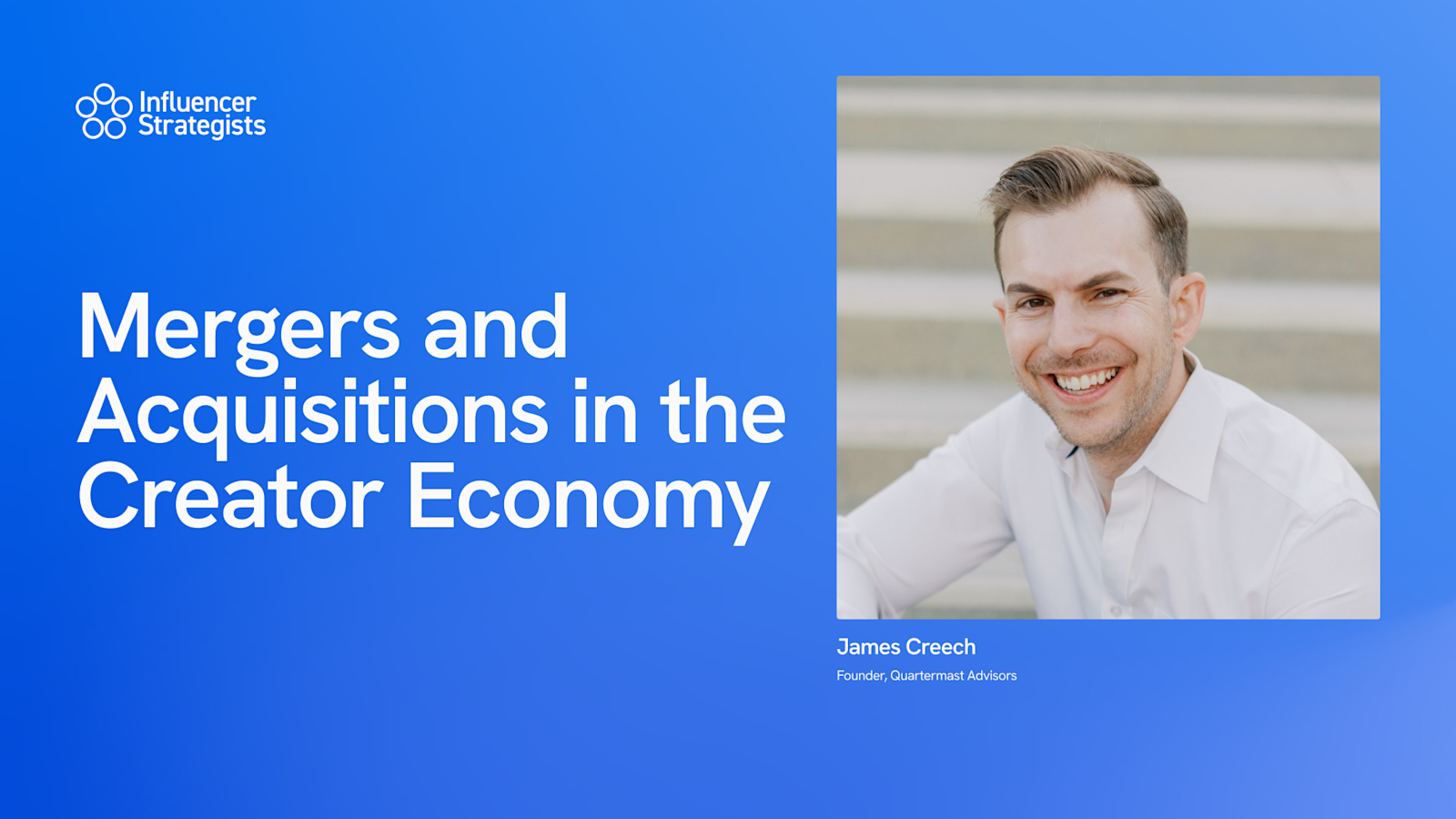 Mergers and Acquisitions in the Creator Economy
