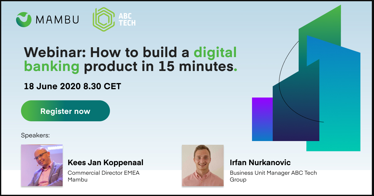 Webinar: How to build a digital banking product in 15 minutes.