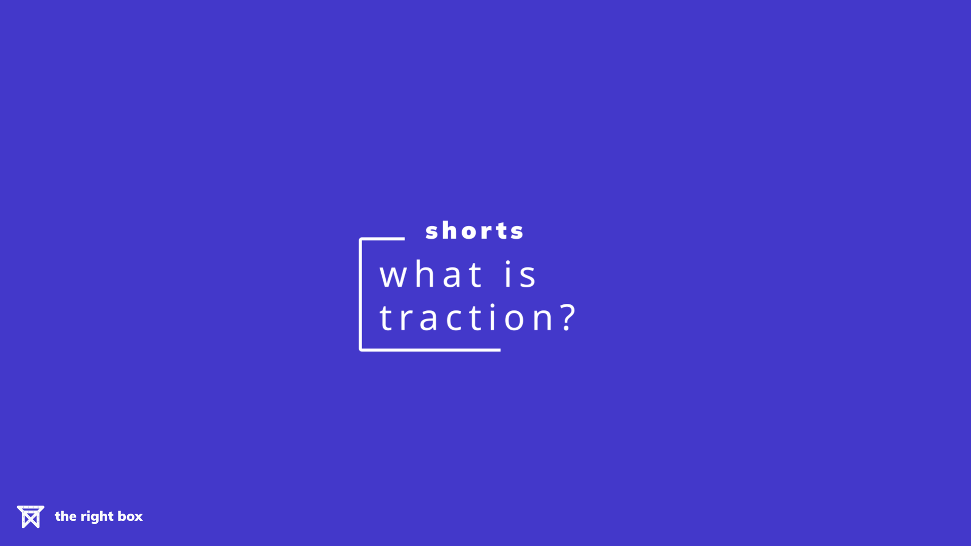 Startup Shop Talk Episode 001 Short - What is Traction?