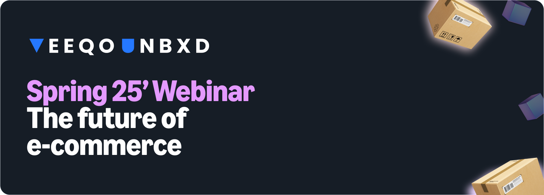 Veeqo Unboxed Spring ’25 Webinar Recap: What's Next for UK Ecommerce?