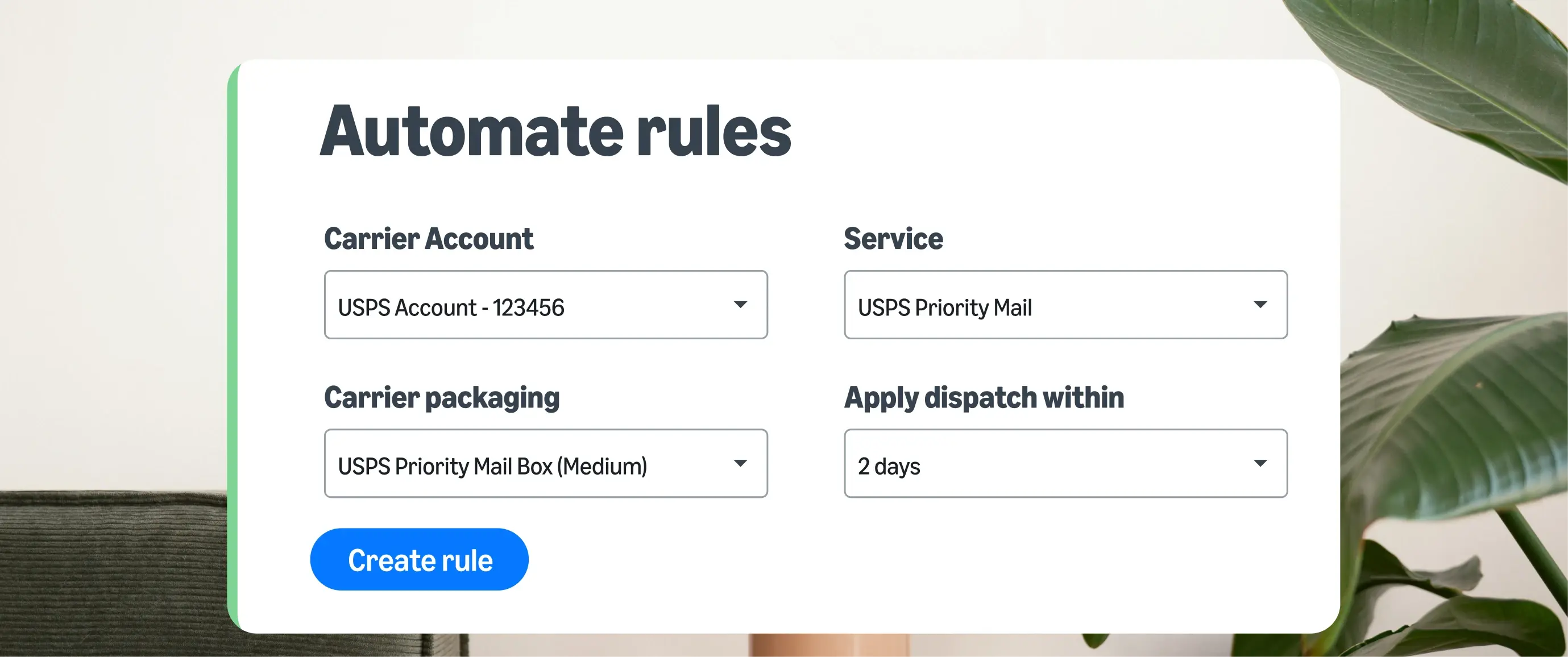Automate rules Automate rules