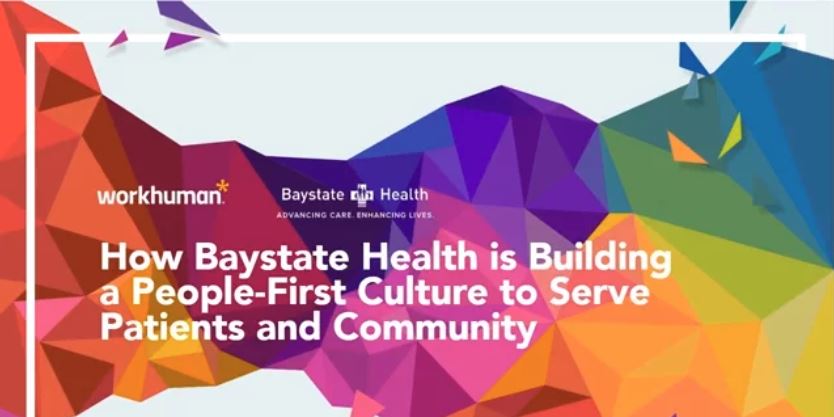 How Baystate Health is Building a People-First Culture