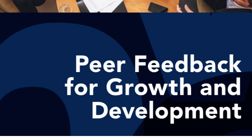 Peer Feedback for Growth and Development