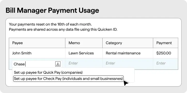 Bill Manager Payment Usage screen showing a table of payments with columns for payee, memo, category, and payment amount, including an existing payment to John Smith for lawn services and a new payee field open with options to set up Quick Pay or Check Pay.