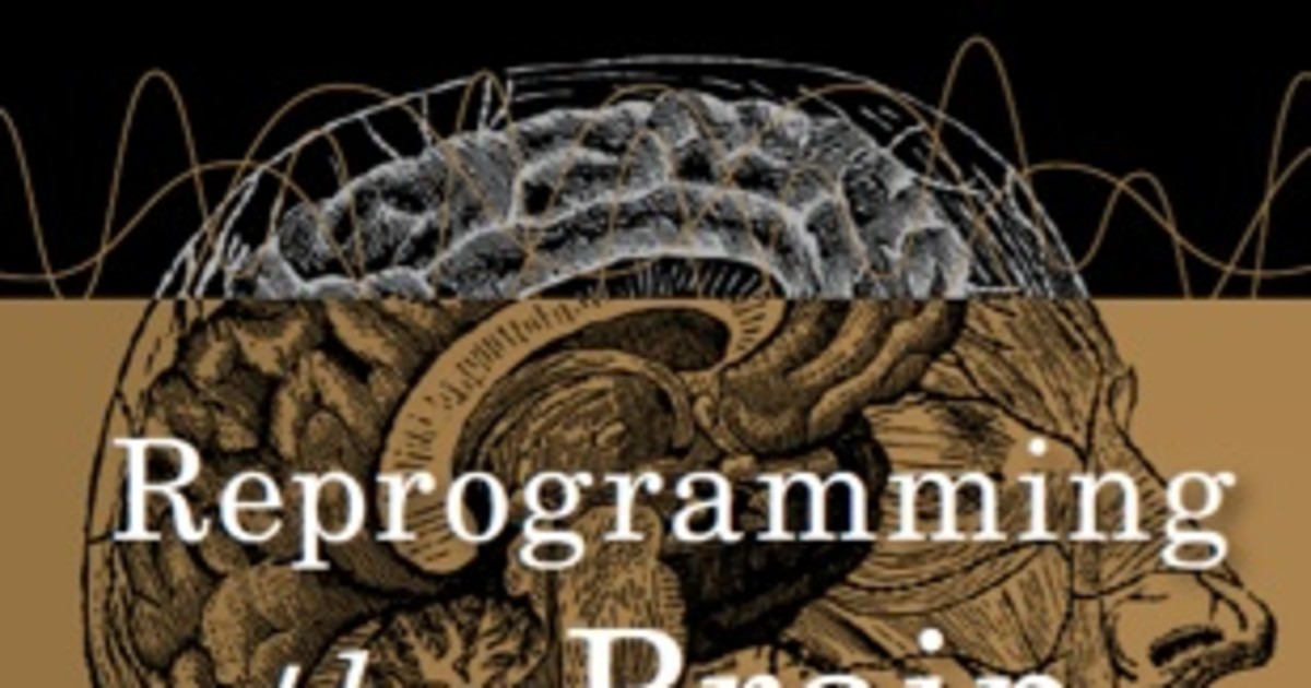 Reprogramming the Brain to Health Through Scientific Research