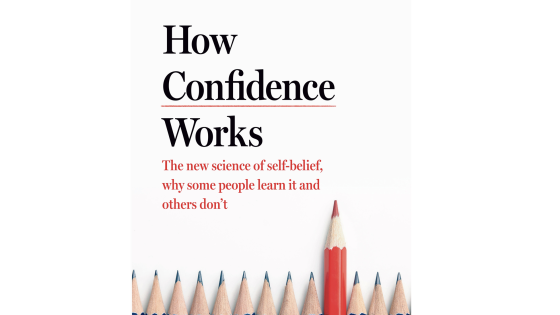 Cropped image of the book cover for Ian Robertson's How Confidence Works.